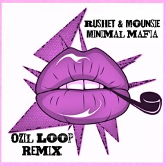 Rushet & Mounsie_ Minimal Mafia (Ozil loop Remix)