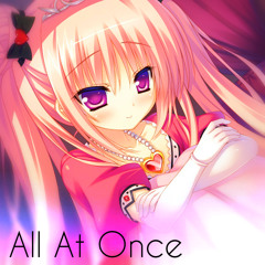 Nightcore - All At Once ❤[Free Download!]❤
