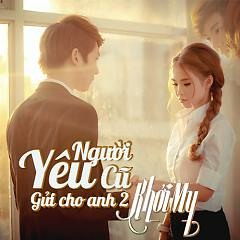 Người yêu cũ-Khởi My