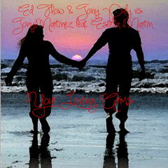 FREE DOWNLOAD -Your Loving Arms-  Ed Flow & Tony Puffy Vs. Tony Martinez Feat. Estela Martin