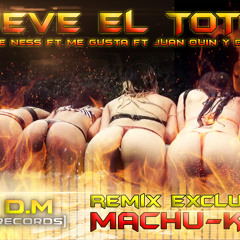 MUEVE EL TO TO - Dj Machu-K 2014 ( D.M RECORDS )