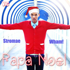 Papa Noël (Stromae vs Wham!)