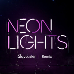 Demi Lovato - Neon Lights (Slaycaster Remix)