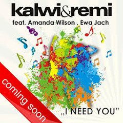 I Need You 2014 (System Remix)