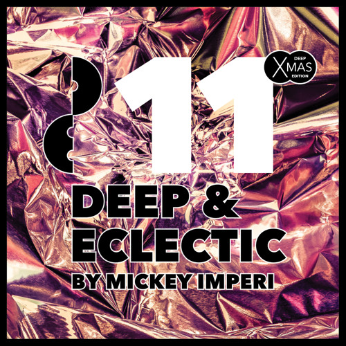 Deep & Eclectic 11 HMX RADIO