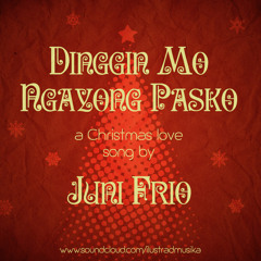 Dinggin Mo Ngayong Pasko - Juni Frio