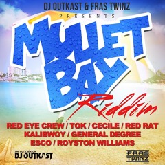 MULLET BAY RIDDIM MIX (2014)- GENERAL DEGREE, CECILE, TOK, RED RAT, ESCO, ROYSTON, RED EYE, KALIBWOY