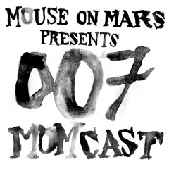 Mouse On Mars 21. anniversary MOMCAST