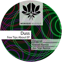 Duss - Few Tips About (Original Mix) [Monique Musique]