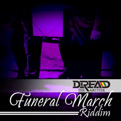 Funeral March Riddim (Extended Version Mix