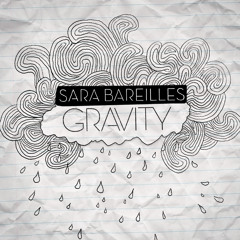 Gravity - Sara Bareilles (Live)