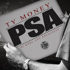 Ty Money - PSA (Dj Kool Ant Certified)