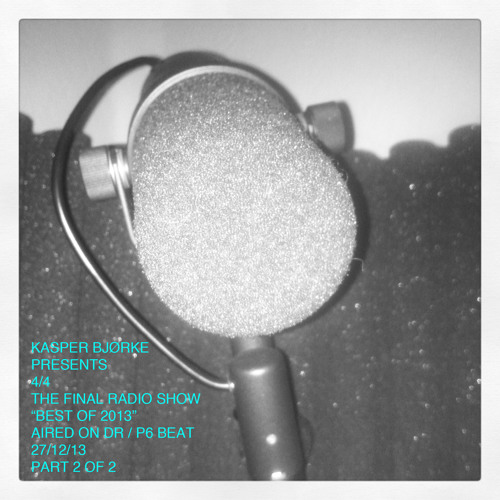 4/4 - The final radioshow mix - Part 2 of 2