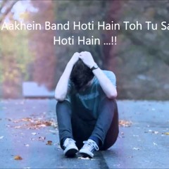 Haan Ho Gayi Galti Mujhe Main Jaanta Hu..