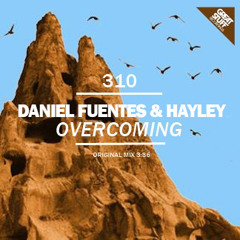 Daniel Fuentes & Hayley - Overcoming [GREAT STUFF RECORDINGS]