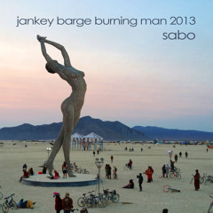 SABO Live on the Jankey Barge Burning Man 2013