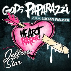 Heart Raper (Lucian Walker Aka Gods Paparazzi Feat. Jeffree Star)
