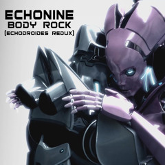 Echonine : Body Rock (EchoDroides Redux)