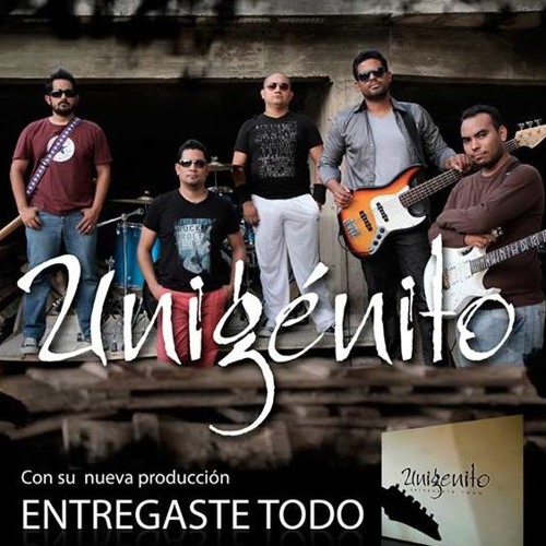 Unigenito (Aragua) Entregaste Todo
