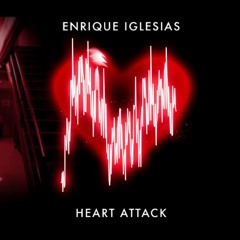 Enrique Iglesias - Heart Attack