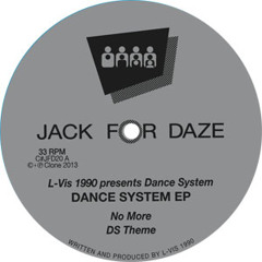 L-VIS 1990 Presents Dance System - Dance System EP - Clone Jack For Daze 020