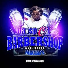 Da Spot Barbershop Mixtape Vol.1