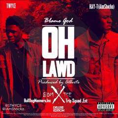 RJZ X Kay-T - Oh Lawd! Mixed By ALBERTO