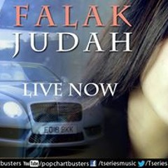 Falak Shabir "Judah" Full Song | Brand New Album 2013