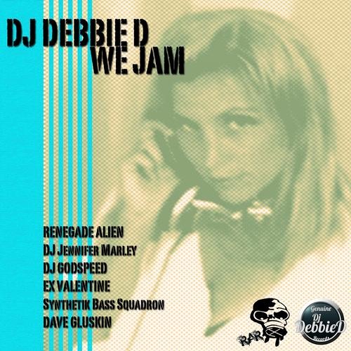 DJ Debbie D - We Jam(SBS Remix) !!! OUT NOW ON BEATPORT !!!