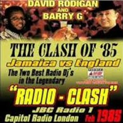 - Barry G vs David Rodigan - Radio Clash 1985....................