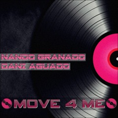 Nando Granado & Dani Aguado - Move 4 Me (DESCARGA GRATUITA! // FREE DOWNLOAD!)