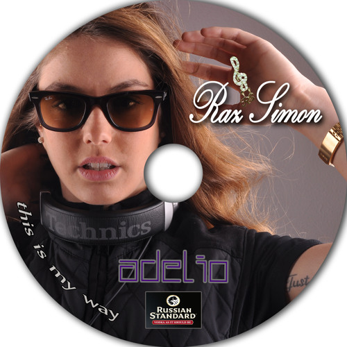 Simon Raz Stream This is my Way RAZ SIMON(my set 2014 lets go!) by Raz Simon ...