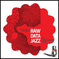 Sound In Time (from Ikabod Bum - RawDataJazz 'Unorthodoxy Proxy' Compilation)