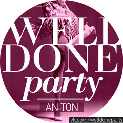 an ton @well done party 21.11.2013