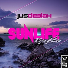 Jus Deelax - Sunlife epic anthem (Official 2014 Sunlife anthem)