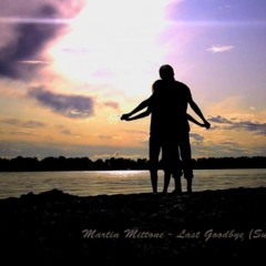 Martin Mittone - Last Goodbye (Sunsido Remix)