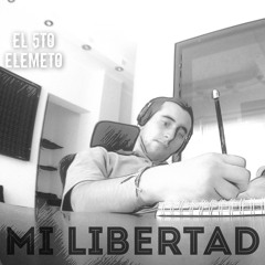 Mi Libertad ft. Negra Valencia
