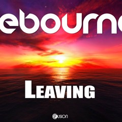 Rebourne - Leaving (Preview)