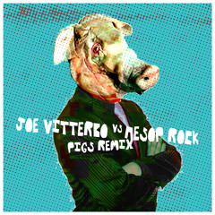 Vitterbo vs Aesop Rock - Pigs Remix