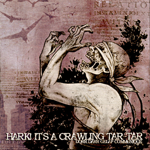 HARK! It's a Crawling Tar-Tar "Behold! Tempe Mendoan Governs"