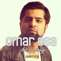 Omar Esa - Let's Pray (Official)