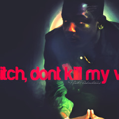 Kendrick Lamar - Bitch, don't kill my vibe ( Nooma 's Beatbroken Rmx )