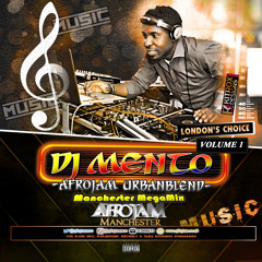 DJ MENTO AFROJAM URBANBLEND MANCHESTER MIX