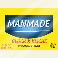 Manmade - Glocky Davis feat. Young Man Kliche