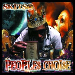 SKITSO-PEOPLE'$ CHOI$E(BMG)