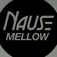 NAUSE - MELLOW (NilSkillz Remix) PREVIEW