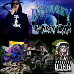 DJ Smokey - Traphouse Of Horrors Chapter 1 (Full Tape)
