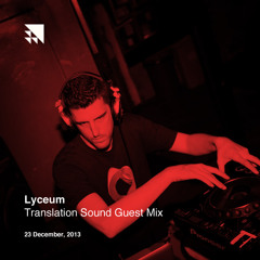 Lyceum - Translation Sound (Bassdrive Guest Mix) 2013 -  12