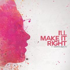 I'll Make it Right