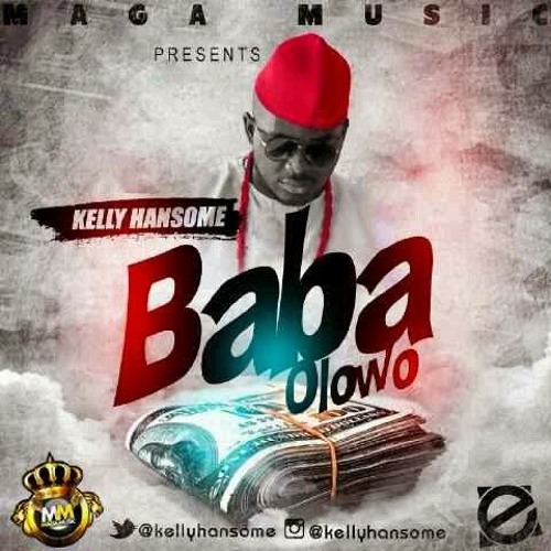 KELLY HANSOME - BABA OLOWO